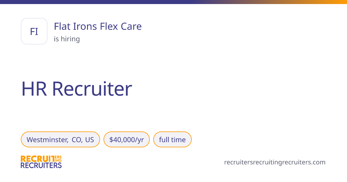 HR Recruiter at Flat Irons Flex Care (Westminster, CO, US) · Recruiters ...