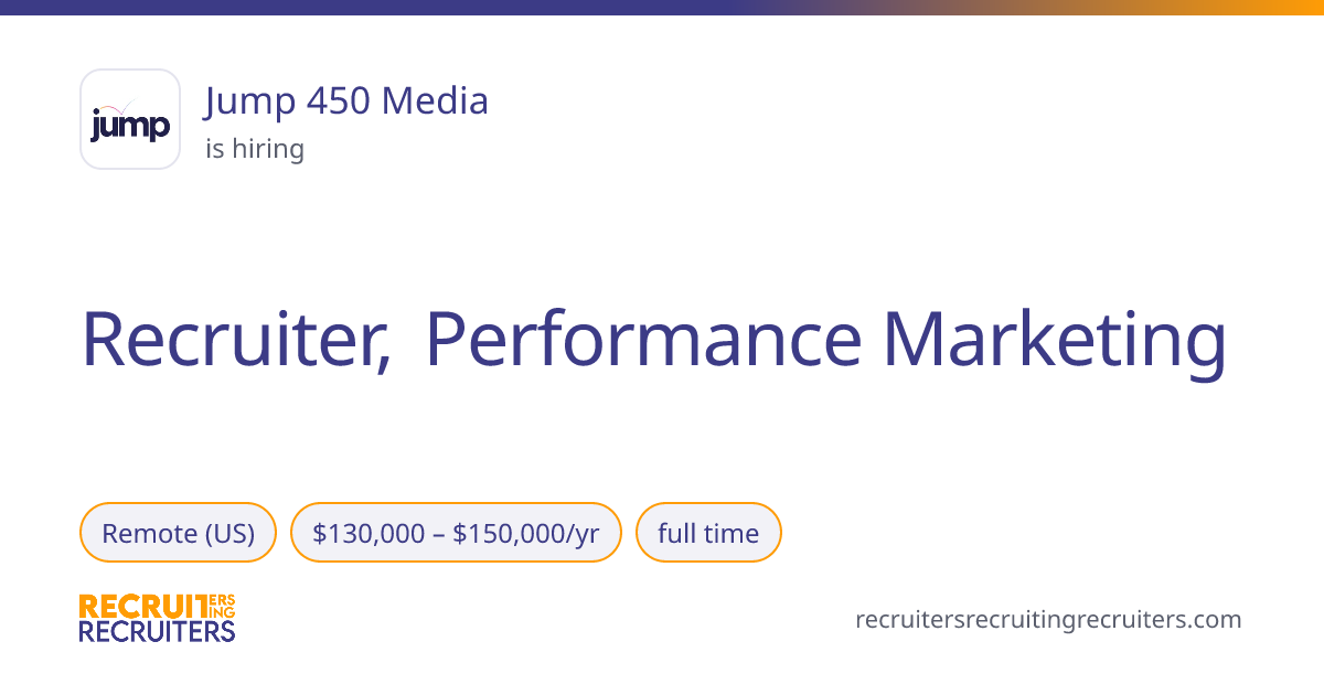 Recruiter, Performance Marketing at Jump 450 Media (Remote (US ...