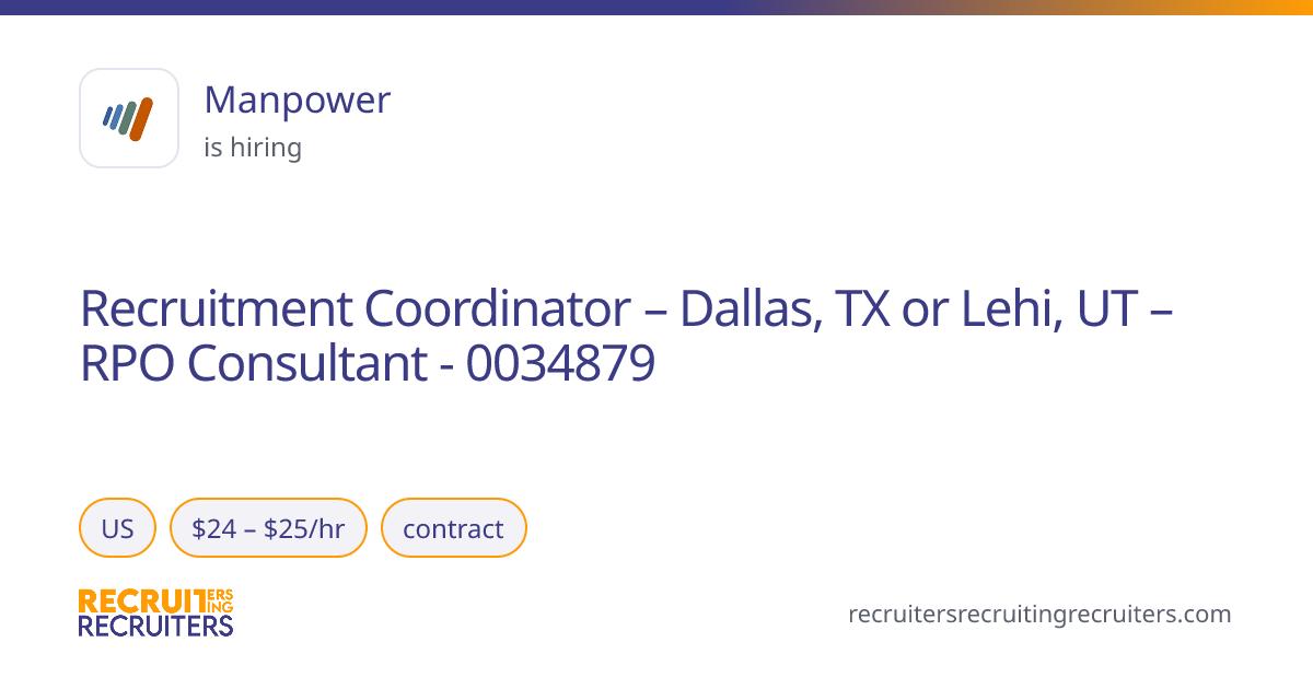 Recruitment Coordinator – Dallas, TX or Lehi, UT – RPO Consultant ...
